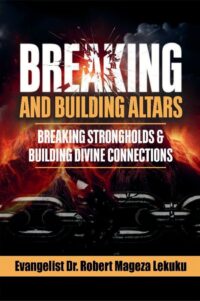BREAKING AND BUILDING ALTARS