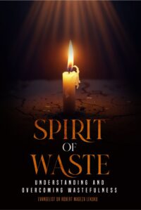 SPIRIT OF WASTE